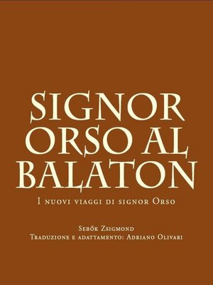 cover image of Signor Orso al Balaton